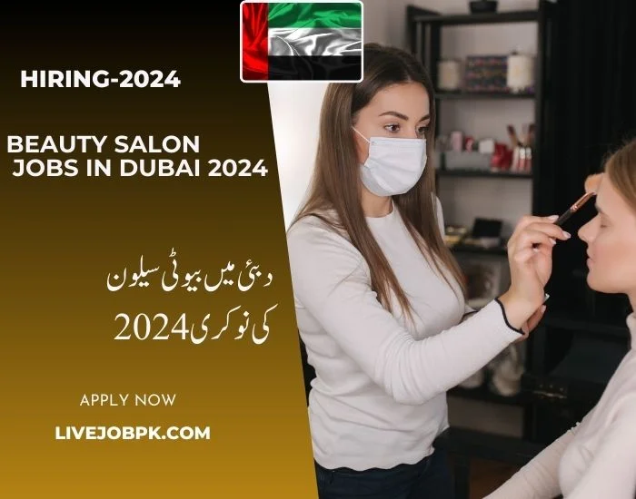 Beauty Salon Job In Dubai 2024