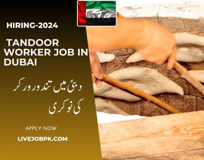 Tandoor worker job in Dubai 2024