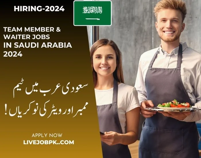 Team Member & Waiter Jobs In Saudi Arabia 2024